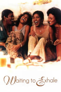 Waiting to Exhale (1995) รอวันลมรักหวนคืน