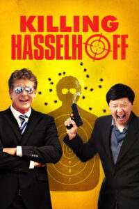 Killing Hasselhoff (2017) คิลลิง แฮสเซลฮอฟ
