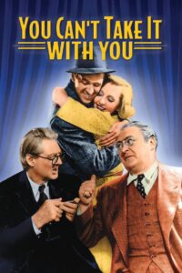 You Can’t Take It with You (1938)