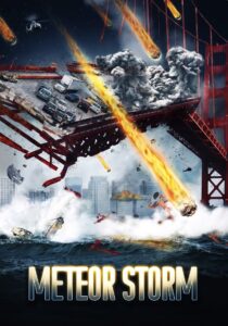 Meteor Storm (2010) วันฟ้าถล่ม
