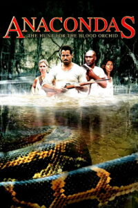 Anacondas 2 The Hunt for the Blood Orchid (2004) อนาคอนดา เลื้อยสยองโลก 2 ล่าอมตะขุมทรัพย์นรก