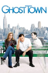 Ghost Town (2008) เมืองผีเพี้ยน เปลี่ยนรักป่วน