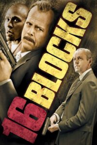 16 Blocks (2006) คู่อึดทะลุเมือง