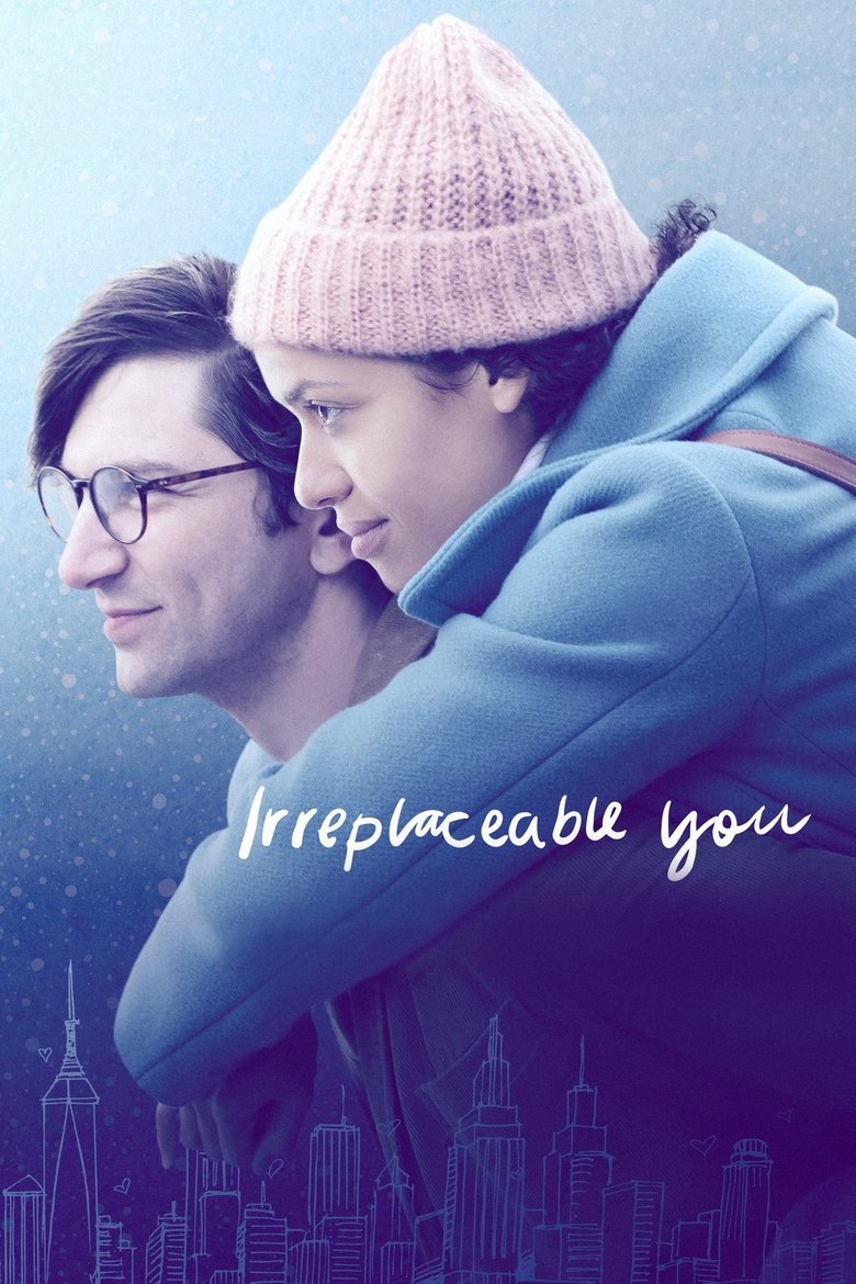 Irreplaceable You (2018) ไม่มีใครแทนเธอได้
