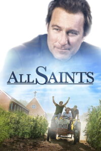 All Saints (2017) เมล็ดพันธุ์แห่งศรัทธา