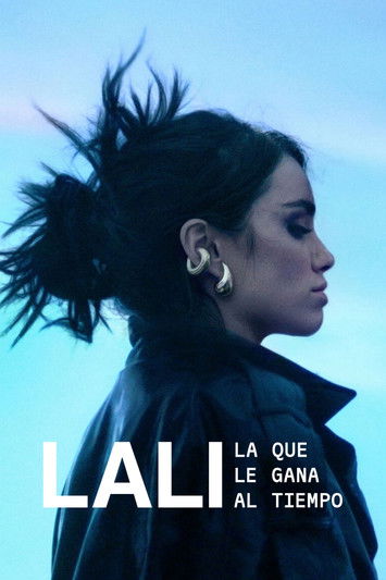 Lali: Time to Step Up (Lali: La que le gana al tiempo) (2025) ลาลี: ถึงเวลาแสดงพลัง