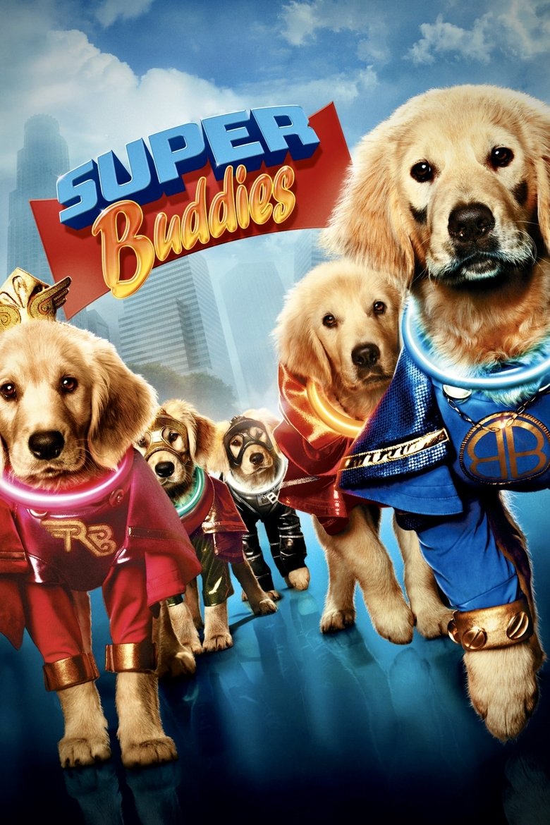 Super Buddies (2013) ซูเปอร์บั๊ดดี้ แก๊งน้องหมาซูเปอร์ฮีโร่