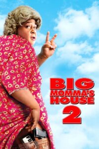 Big Momma’s House 2 (2006) เอฟบีไอพี่เลี้ยงต่อมหลุด 2