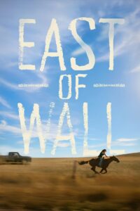 East of Wall อีสต์ออฟวอลล์ (2025)