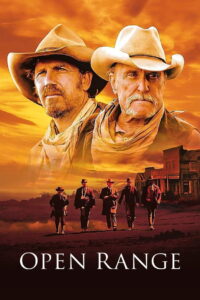 Open Range จอมคนพลิกปฐพี (2003)