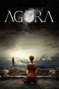 Agora (2009) มหาศึกศรัทธากุมชะตาโลก