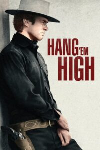 Hang Em High กลั่นแค้นไอ้ชาติหิน (1968)