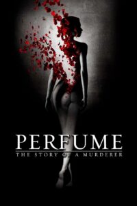 Perfume: The Story of a Murderer น้ำหอมมนุษย์ (2006)