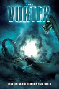 The Vortex วอเท็กซ์ สงครามอสูรล่าอสูร (2012)