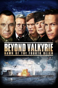 Beyond Valkyrie Dawn of the Fourth Reich ปฏิบัติการฝ่าสมรภูมิอินทรีเหล็ก (2016)