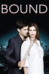 Bound ร้อนรักพันธนาการ (2015)