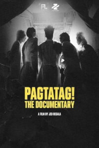 Pagtatag! The Documentary (2024) เวอร์ชันสารคดี