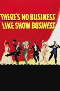 There’s No Business Like Show Business (1954)