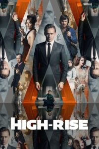 High Rise ตึกระทึกเสียดฟ้า (2015)