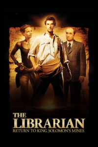 The Librarian Return to King Solomon’s Mines ล่าขุมทรัพย์สุดขอบโลก (2006)