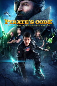 Pirate s Code The Adventures of Mickey Matson การผจญภัยของมิคกี้ แมตสัน โค่นจอมโจรสลัดไฮเทค (2014)