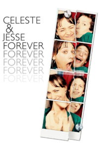 Celeste & Jesse Forever คู่จิ้น รักแล้วไม่มีเลิก (2012)