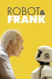 Robot & Frank หุ่นยนต์น้อยหัวใจปาฏิหาริย์ (2012)