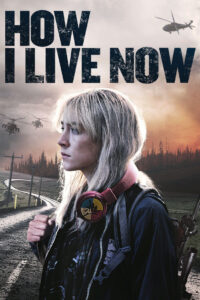 How I Live Now ฮาว ไอ ลีฟว์ นาว (2013)