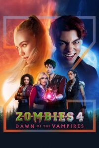 Z-O-M-B-I-E-S 4: Dawn of the Vampires (Zombies 4: Dawn of the Vampires) (2025)