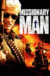 Missionary Man นักบุญทะลวงโลกันตร์ (2007)