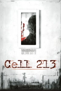 Cell 213 คุกสยอง 213 (2011)