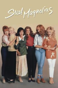 Steel Magnolias สานดวงใจดอกไม้เหล็ก (1989)