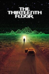 The Thirteenth Floor อุบัติการณ์ล่าทะลุมิติ (1999)