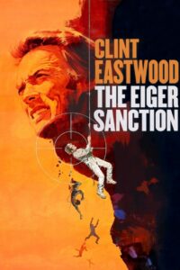 The Eiger Sanction นักฆ่าผานรก (1975)