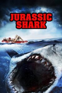 Attack of the Jurassic Shark (2012) เกาะฉลามหฤโหด