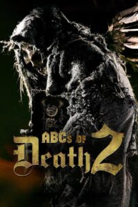The ABCs of Death 2 บันทึกลำดับตาย (2014)