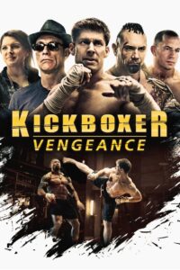 Kickboxer Vengeance สังเวียนแค้น สังเวียนชีวิต 2 (2016)
