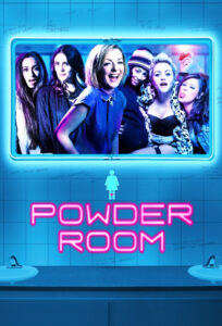 Powder Room แก๊งสาวแซ่บแสบยกก๊วน (2013)