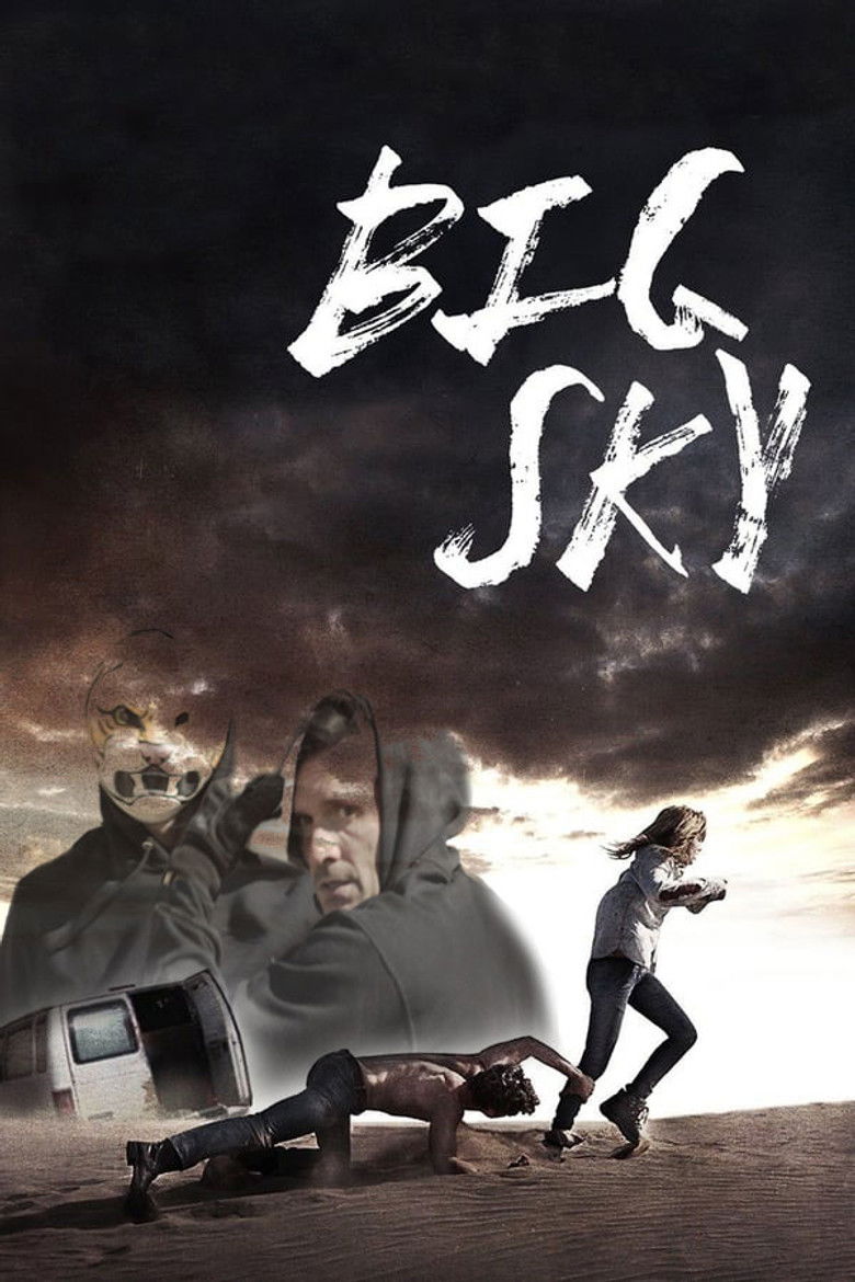 Big Sky หนีระทึก ตายไม่ตาย (2015)