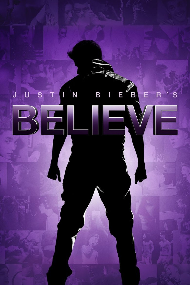 Justin Bieber s Believe จัสติน บีเบอร์ บีลีฟ เดอะ มูฟวี่ (2013)