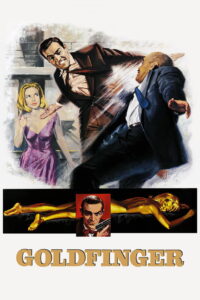 Goldfinger (1964) เจมส์ บอนด์ 007 ภาค3 จอมมฤตยู 007
