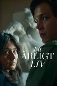 An Honest Life (Ett ärligt liv) (2025) ชีวิตซื่อ