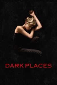 Dark Places ฆ่าย้อน ซ้อนตาย (2015)