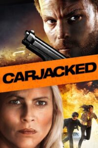 Carjacked ภัยแปลกหน้า ล่าสุดระทึก (2011)