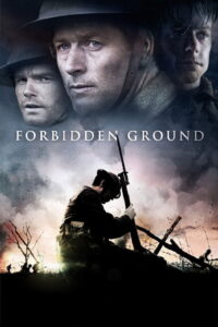 Forbidden Ground สมรภูมิเดือด (2013)