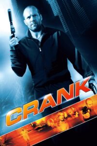 Crank คนโคม่า วิ่ง คลั่ง ฆ่า (2006)