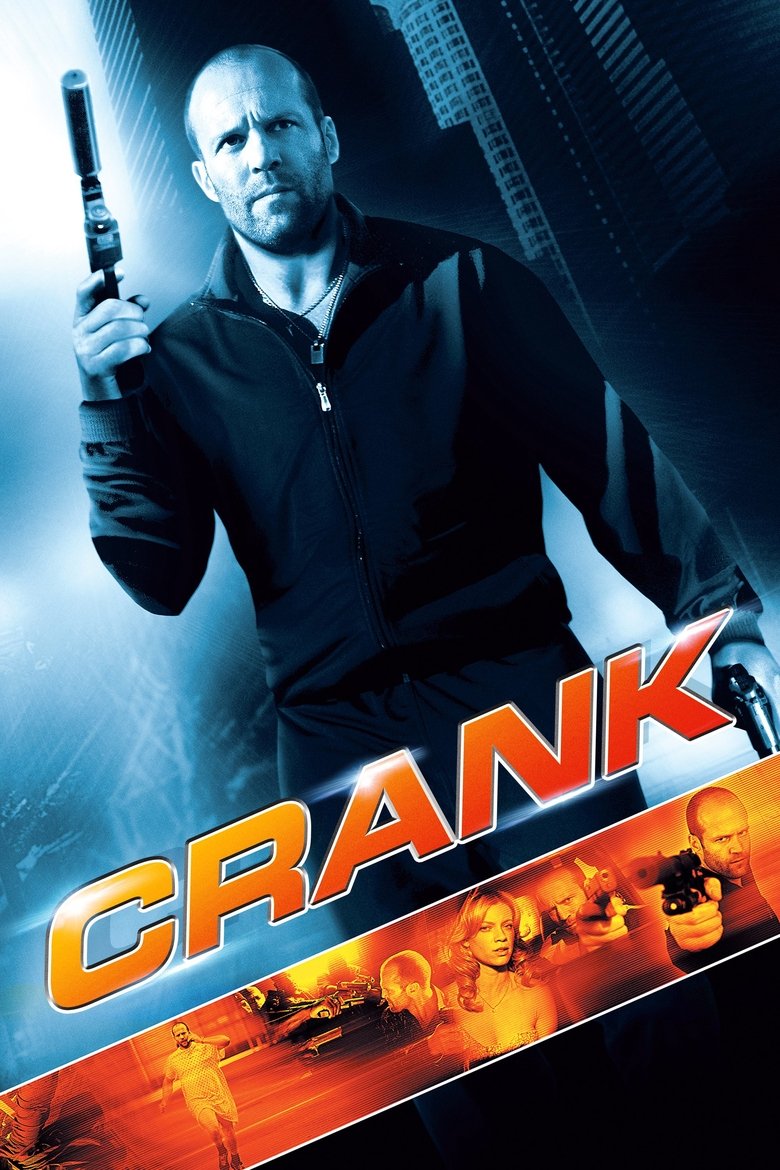 Crank คนโคม่า วิ่ง คลั่ง ฆ่า (2006)