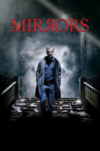 Mirrors มันอยู่ในกระจก (2008)