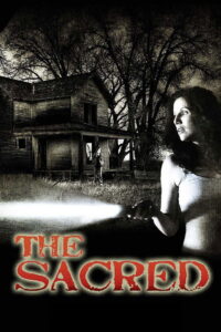 The Sacred บ้านหลอน กระชากวิญญาณ (2012)
