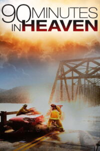 90 Minutes in Heaven ศรัทธาปาฏิหาริย์ (2015)